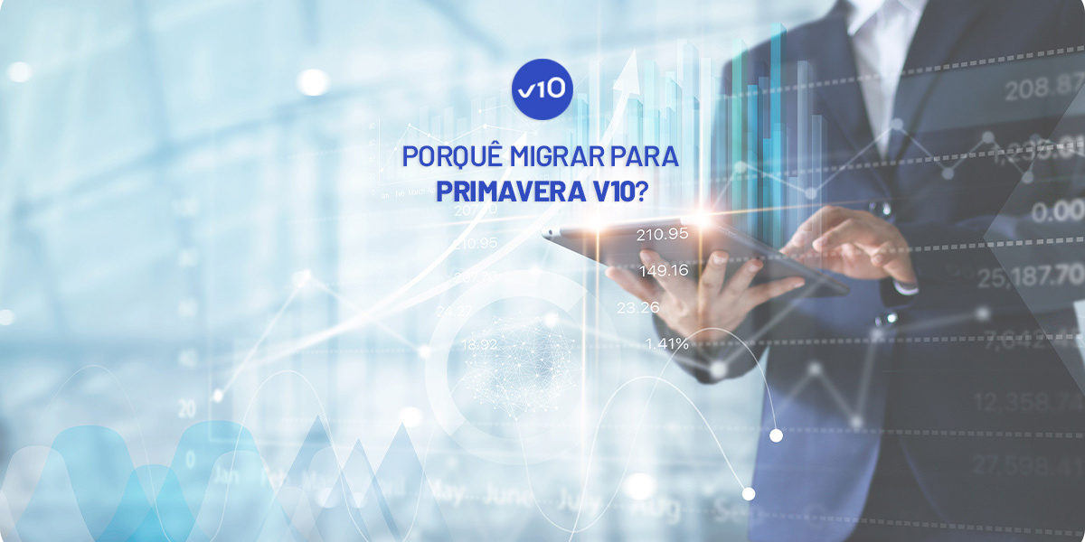 Porquê migrar para PRIMAVERA V10